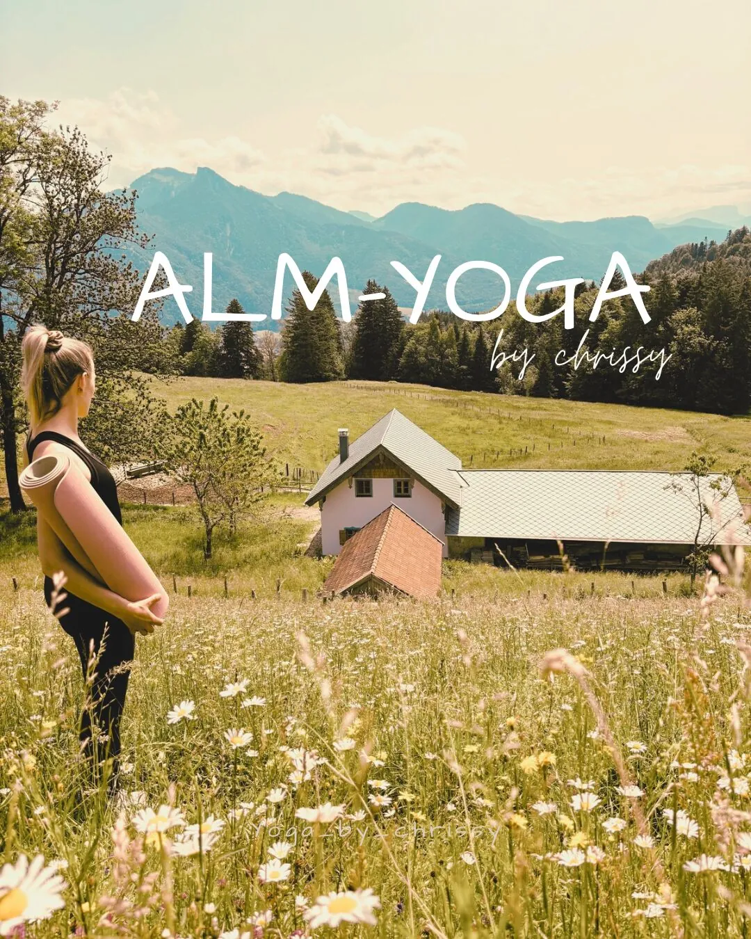 Alm Yoga auf der Hufnaglalm an der Hochplatte im Chiemgau